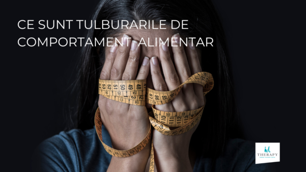 Tulburările de Comportament Alimentar